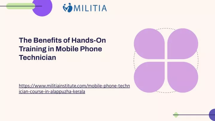 the benefits of hands on training in mobile phone