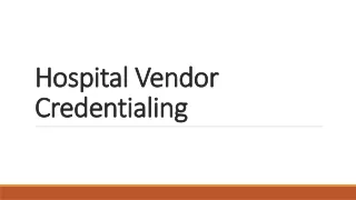 Hospital Vendor Credentialing