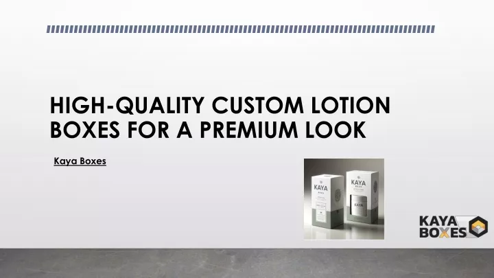 high quality custom lotion boxes for a premium look