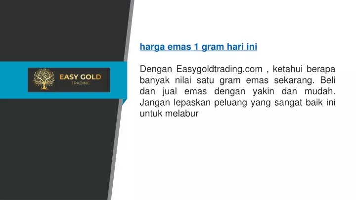 harga emas 1 gram hari ini dengan easygoldtrading