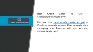 Best Credit Cards To Get  Creditcardrewardspro.com