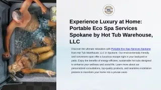 Experience Luxury at Home Portable Eco Spa Services Spokane by Hot Tub Warehouse, LLC