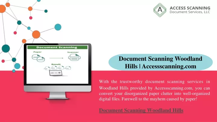 document scanning woodland hills accessscanning