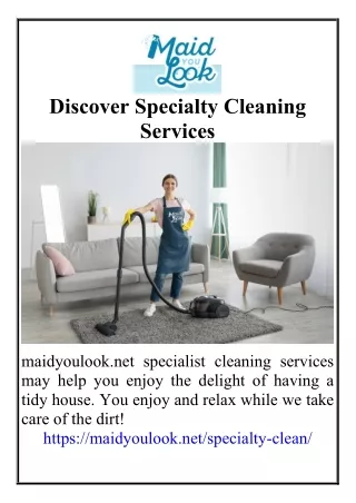 Discover Specialty Cleaning Services