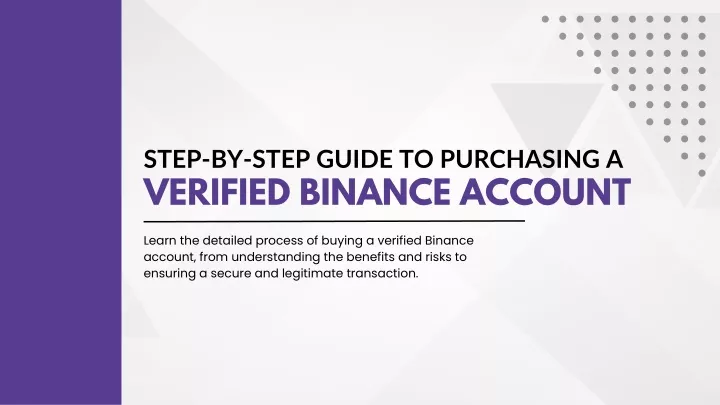 step by step guide to purchasing a verified