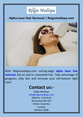 Alpha Laser Hair Removal  Reignmedispa.com