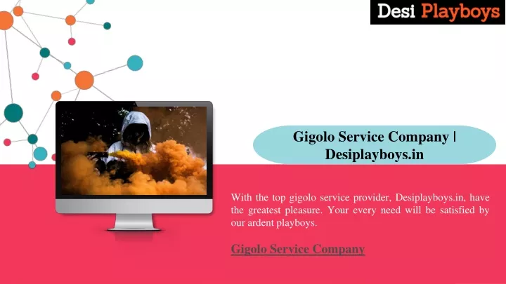 gigolo service company desiplayboys in