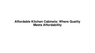 Affordable Kitchen Cabinets Where Quality Meets Affordability