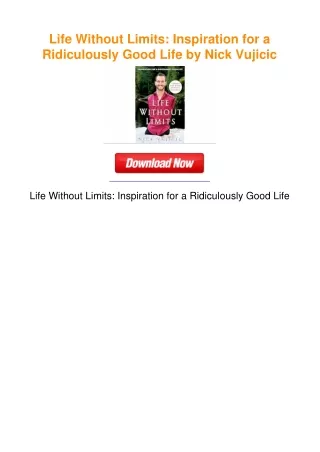 Life Without Limits: Inspiration for a Ridiculously Good Life by Nick