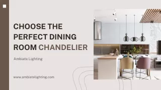 Brighten Your Dining Room with the Perfect Chandelier