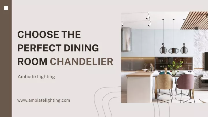 choose the perfect dining room chandelier