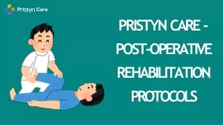 Pristyn Care - Post-Operative Rehabilitation Protocols