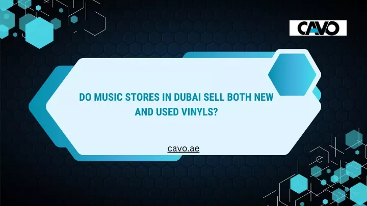 do music stores in dubai sell both new and used