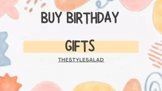 Birthday Gifts