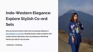 Indo-Western Elegance: Explore Stylish Co-ord Sets