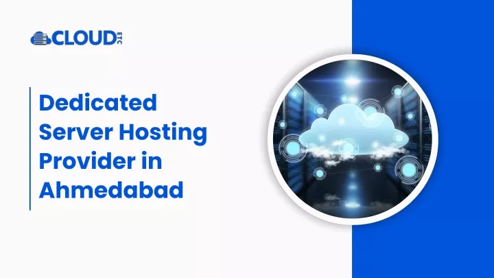 dedicated server hosting provider in ahmedabad