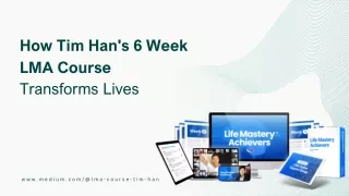 LMA Course Tim Han's: Transform Your Life