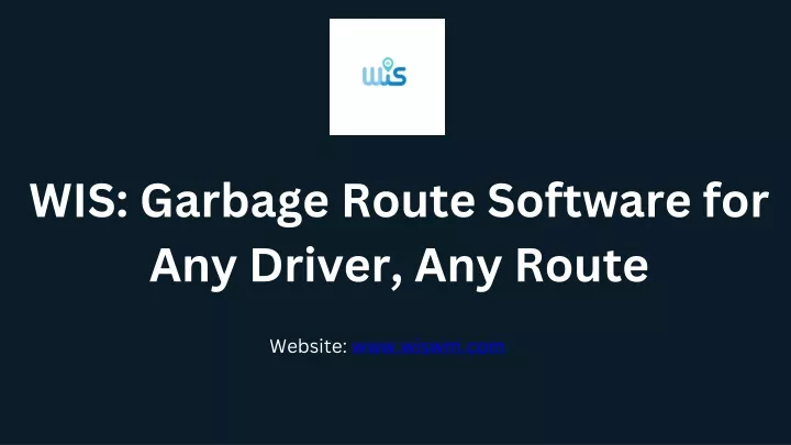 wis garbage route software for any driver