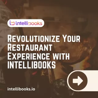 Revolutionize Your Restaurant Experience with INTELLIBOOKS