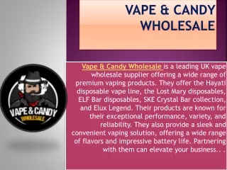 Vape And Candy Wholesale