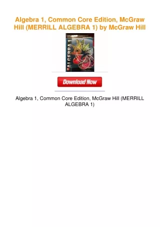 Algebra 1, Common Core Edition, McGraw Hill (MERRILL ALGEBRA 1) by McGraw