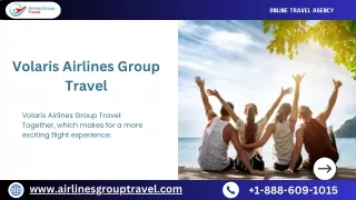 Volaris Airlines Group Travel