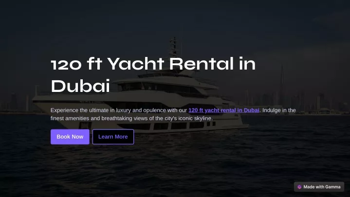 120 ft yacht rental in dubai