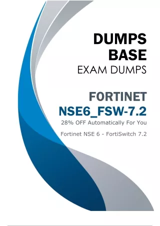 Preferred Fortinet NSE6_FSW-7.2 Dumps (V8.02) - Pass Your Exam with Ease