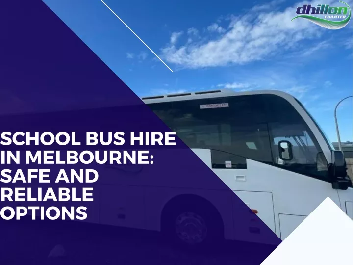 school bus hire in melbourne safe and reliable