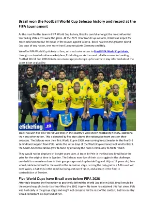 Brazil won the Football World Cup Selecao history and record at the FIFA tournament