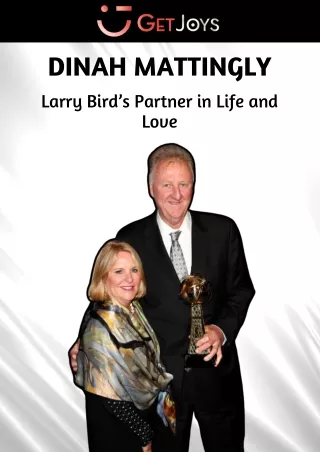 Meet Dinah Mattingly – Larry Bird’s Partner in Life and Love