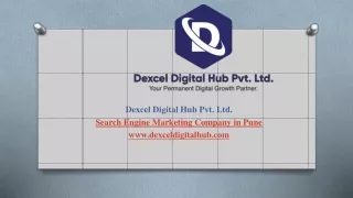 dexcel digital hub pvt ltd search engine marketing company in pune www dexceldigitalhub com