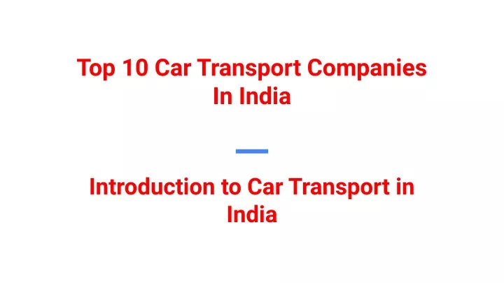 top 10 car transport companies in india