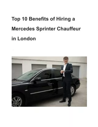 Benefits of Hiring a Mercedes Sprinter Chauffeur in London