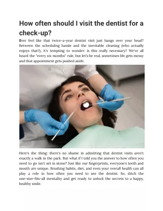 How often should I visit the dentist for a check-up