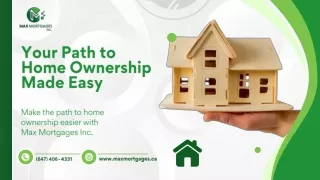 Your Path to Home Ownership Made Easy