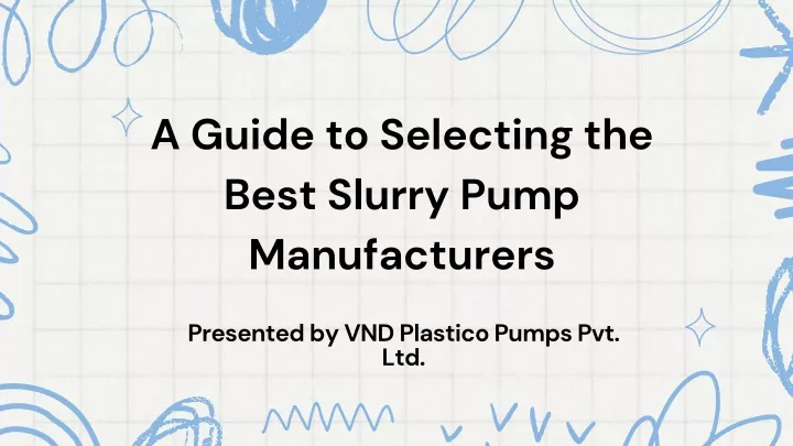 a guide to selecting the best slurry pump