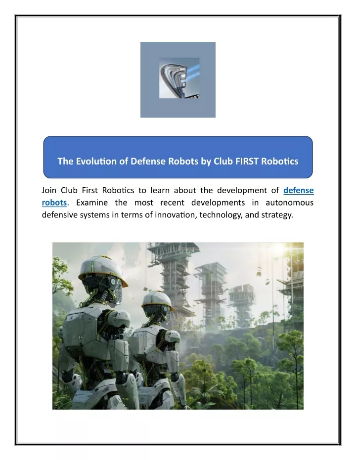 the evolution of defense robots by club first