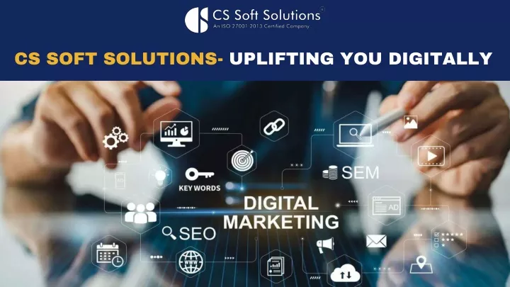 cs soft solutions uplifting you digitally