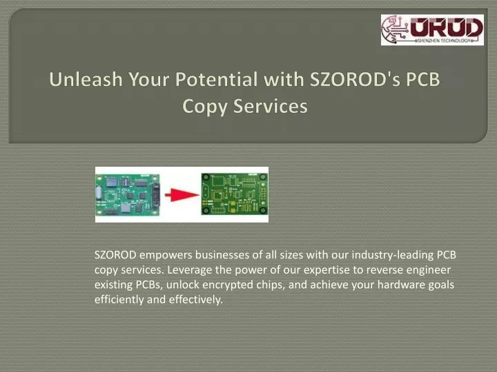 unleash your potential with szorod s pcb copy services