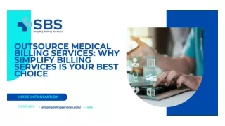 Outsource Medical Billing Services Why Simplify Billing Services is Your Best Choice
