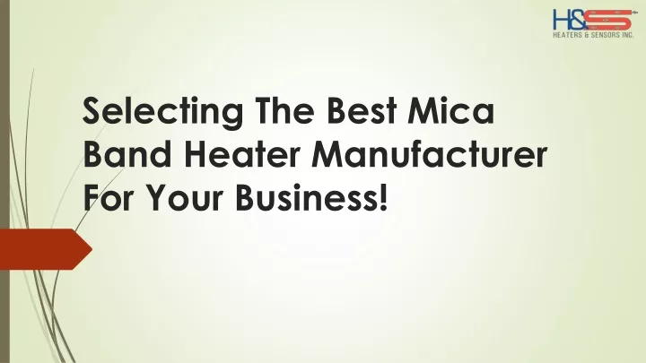 selecting the best mica band heater manufacturer for your business