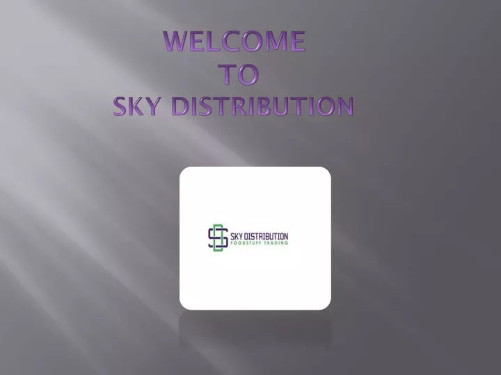 welcome to sky distribution