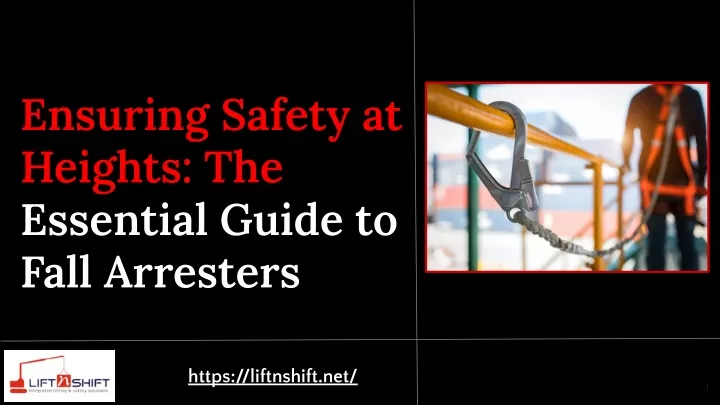 ensuring safety at heights the essential guide