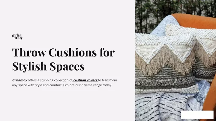 throw cushlons for styllsh spaces