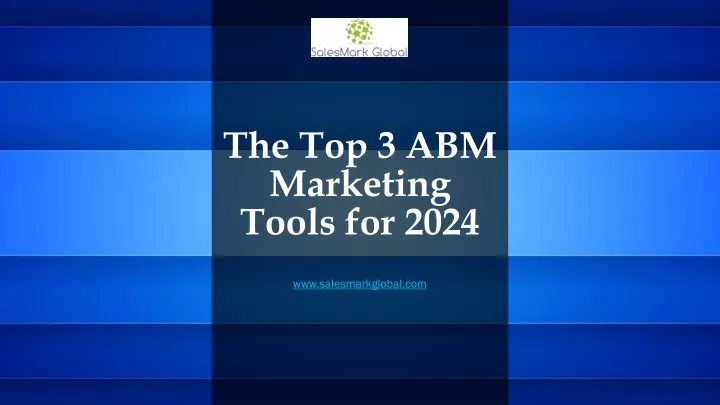 the top 3 abm marketing tools for 2024