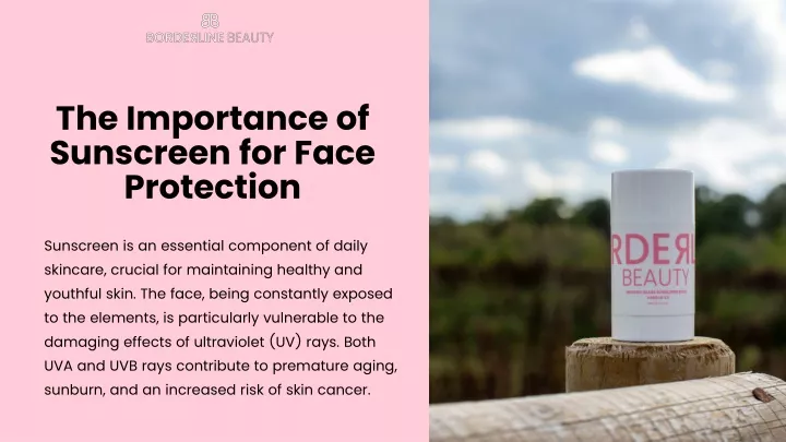 the importance of sunscreen for face protection