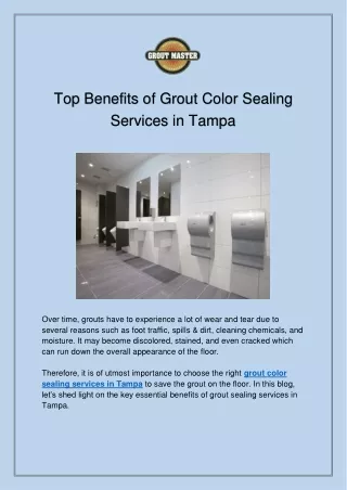 Top Benefits of Grout Color Sealing Services in Tampa