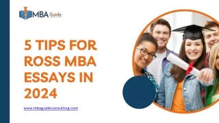 Navigating the Ross MBA Essays: 5 Expert Tips for 2024 Applicants