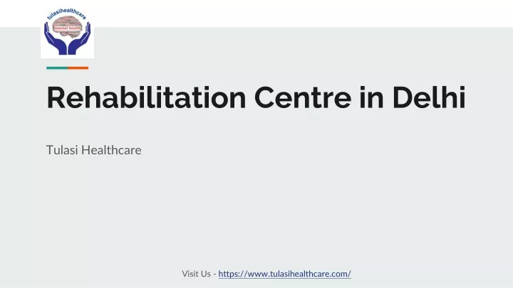 rehabilitation centre in delhi